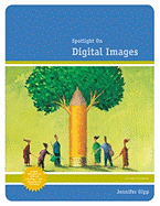 Spotlight on Digital Images
