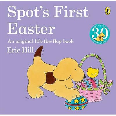 Spot's First Easter - Hill, Eric