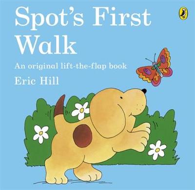 Spot's First Walk - Hill, Eric