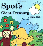 Spot's Giant Treasury - Hill, Eric