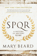 Spqr: A History of Ancient Rome