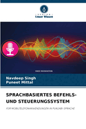 Sprachbasiertes Befehls- Und Steuerungssystem