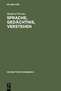 Sprache, Ged?chtnis, Verstehen