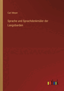 Sprache und Sprachdenkm?ler der Langobarden