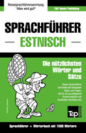 Sprachfuhrer Deutsch-Estnisch Und Kompaktworterbuch Mit 1500 Wortern