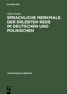 Sprachliche Merkmale Der Erlebten Rede Im Deutschen Und Polnischen
