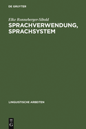 Sprachverwendung, Sprachsystem: �konomie Und Wandel