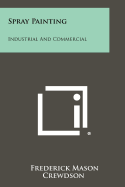 Spray Painting: Industrial And Commercial