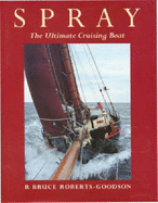 "Spray": The Ultimate Cruising Boat
