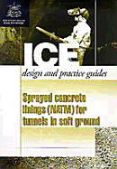 Sprayed Concrete Linings (Natm) for Tunnels in Soft Ground