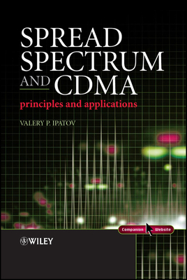 Spread Spectrum and Cdma: Principles and Applications - Ipatov, Valeri P