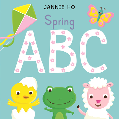Spring ABC - Ho, Jannie (Illustrator)