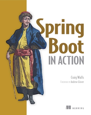 Spring Boot in Action - Walls, Craig