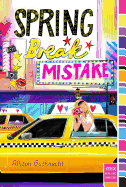 Spring Break Mistake