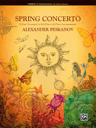 Spring Concerto: In Four Movements for Solo Piano with Piano Accompaniment