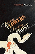 Spring Flowers, Spring Frost