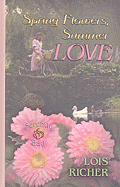 Spring Flowers, Summer Love