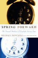 Spring Forward: The Annual Madness of Daylight Saving