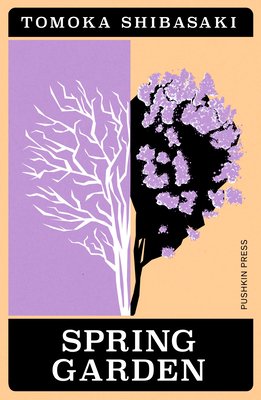 Spring Garden - Shibasaki, Tomoka, and Barton, Polly (Translated by)