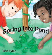 Spring Into Pond