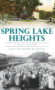 Spring Lake Heights: A Brief History