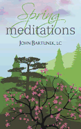 Spring Meditations