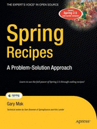 Spring Recipes: A Problem-Solution Approach