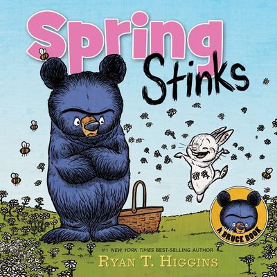 Spring Stinks-A Little Bruce Book - Higgins, Ryan T