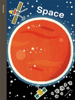 Spring Street Discover: Space - Boxer Books