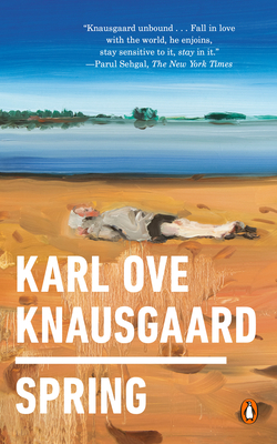 Spring - Knausgaard, Karl Ove