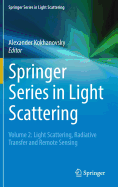 Springer Series in Light Scattering: Volume 2: Light Scattering, Radiative Transfer and Remote Sensing
