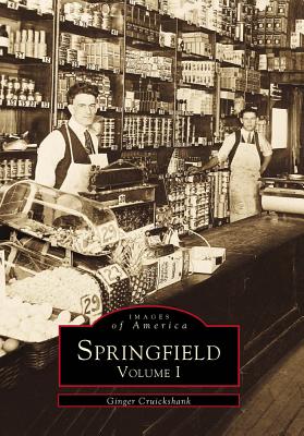 Springfield: Volume I - Cruickshank, Ginger