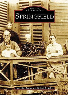 Springfield - Rae-Turner Jean, and Koles, Richard T