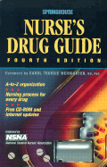 Springhouse Nurse's Drug Guide (Book with Mini CD-ROM for Windows) - Springhouse, and Weingarten, Carol T (Foreword by)