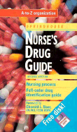 Springhouse Nurse's Drug Guide - Springhouse Publishing (Editor)