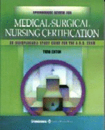 Springhouse Review for Medical-Surgical Nursing Certification