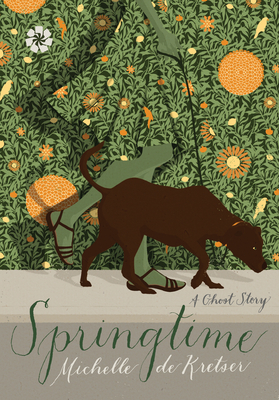 Springtime: A Ghost Story - de Kretser, Michelle