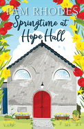 Springtime at Hope Hall
