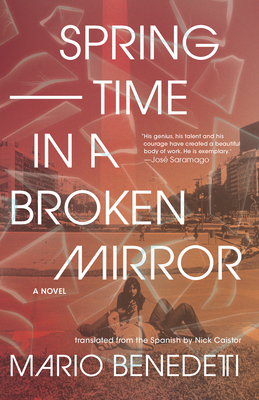 Springtime in a Broken Mirror - Benedetti, Mario