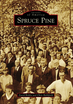 Spruce Pine - Biddix, David, and Hollifield, Chris