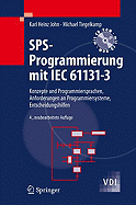SPS-Programmierung Mit IEC 61131-3: Konzepte Und Programmiersprachen, Anforderungen an Programmiersysteme, Entscheidungshilfen