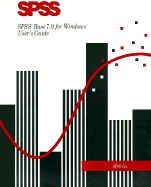 SPSS Base 7.0 for Windows User's Guide - Spss Inc