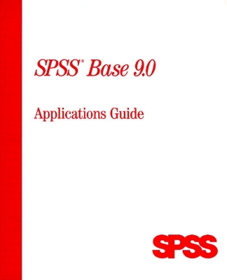 SPSS Base 9 Applications Guide - SPSS Inc, and SPSS