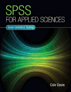 SPSS for Applied Sciences: Basic Statistical Testing