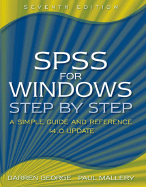 SPSS for Windows Step-By-Step: A Simple Guide and Reference, 14.0 Update