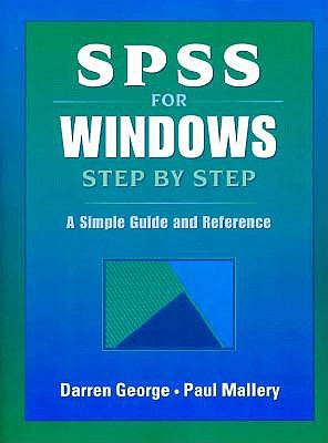 SPSS for Windows Step by Step: A Simple Guide and Reference - Darren, George