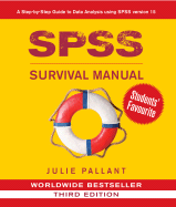 SPSS Survival Manual: A Step by Step Guide to Data Analysis Using SPSS for Windows