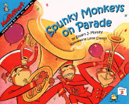 Spunky Monkeys on Parade: MathStart Level 2: Counting by 2s, 3s, 4s