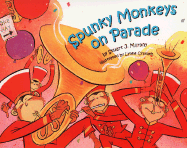 Spunky Monkeys on Parade - Murphy, Stuart J