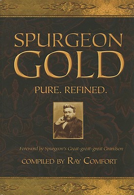 Spurgeon Gold - Comfort, Ray, Sr. (Compiled by)